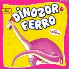 Dinozor Ferro | benlikitap.com