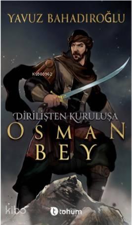 Dirilişten Kurtuluşa Osman Bey | benlikitap.com