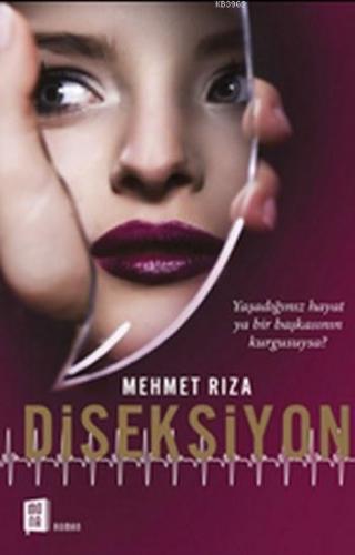 Diseksiyon | benlikitap.com