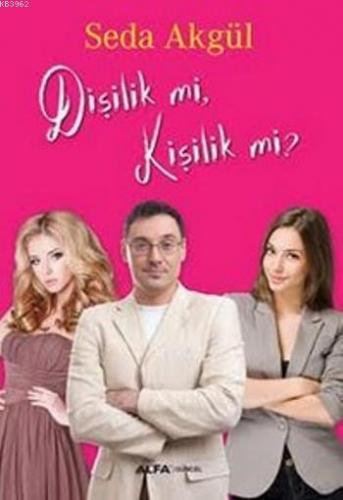 Dişilik mi, Kişilik mi? | benlikitap.com