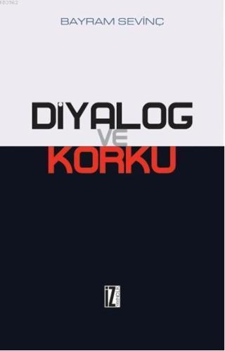 Diyalog ve Korku | benlikitap.com