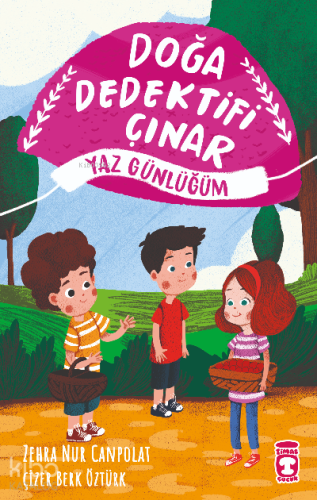 Doğa Dedektifi Çınar - Yaz Günlüğüm | benlikitap.com