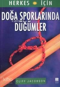 Doğa Sporlarından Düğümler | benlikitap.com