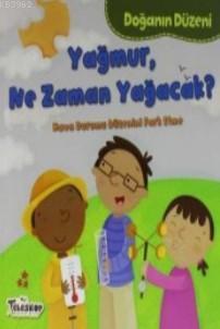 Doğanın Düzeni Yağmur Ne Zaman Yağacak? | benlikitap.com