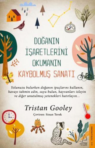 Doğanın İşaretlerini Okumanın Kaybolmuş Sanatı | benlikitap.com