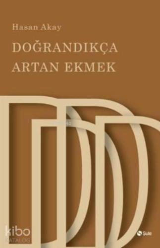 Doğrandıkça Artan Ekmek | benlikitap.com