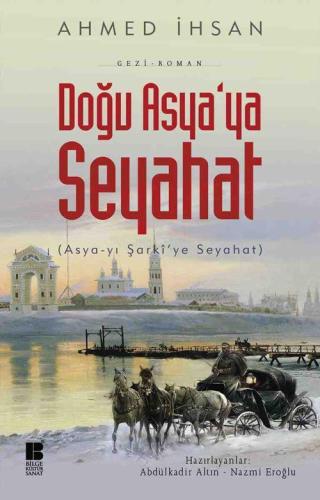 Doğu Asya'ya Seyahat; Asya-yı Şarki'ye Seyahat | benlikitap.com