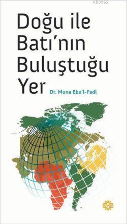 Doğu ile Batı'nın Buluştuğu Yer | benlikitap.com