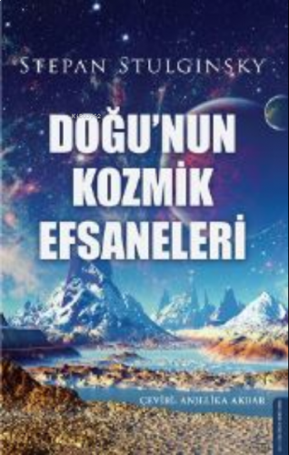 Doğu’nun Kozmik Efsaneleri | benlikitap.com