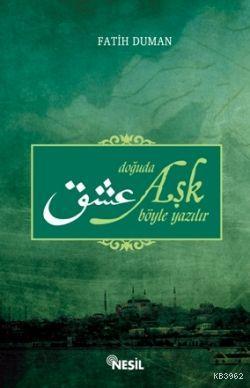 Doğuda Aşk Böyle Yazılır | benlikitap.com