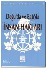 Doğu'da ve Batı'da İnsan Hakları | benlikitap.com