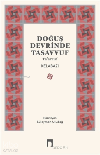 Doğuş Devrinde Tasavvuf Taarruf | benlikitap.com