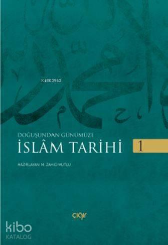 Doğuştan Günümüze - İslam Tarihi 2 Cilt | benlikitap.com