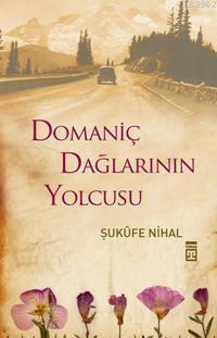 Domaniç Dağlarının Yolcusu | benlikitap.com