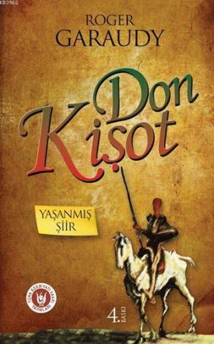 Don Kişot; Yaşanmış Şiir | benlikitap.com