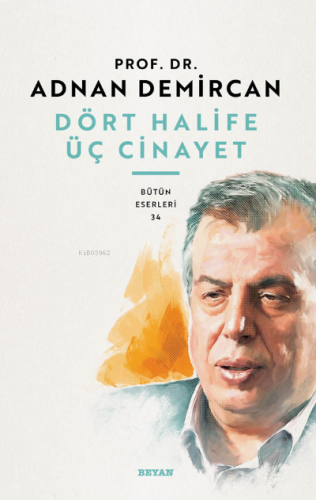 Dört Halife Üç Cinayet | benlikitap.com