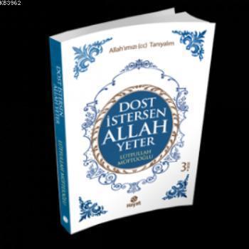 Dost İstersen Allah Yeter | benlikitap.com