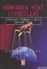 Dünyanın Yeni Efendileri | benlikitap.com