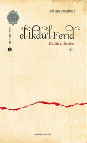 E l- İkdü'l - Ferîd - Kültürel İnciler 3 | benlikitap.com