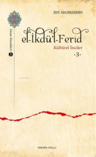 E l- İkdü'l - Ferîd - Kültürel İnciler 3 | benlikitap.com