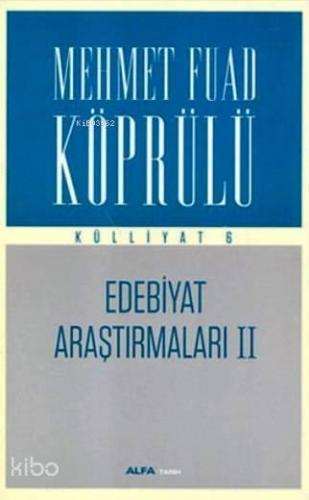 Edebiyat Araştırmaları II - Külliyat 6 | benlikitap.com