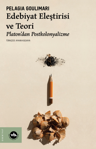 Edebiyat Eleştirisi ve Teori;Platon'dan Postkolonyalizme | benlikitap.