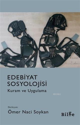 Edebiyat Sosyolojisi; Kuram ve Uygulama | benlikitap.com