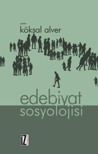 Edebiyat Sosyolojisi | benlikitap.com