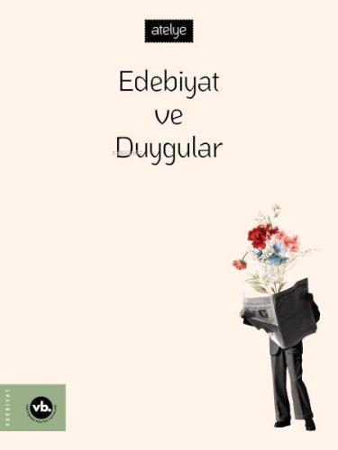 Edebiyat ve Duygular | benlikitap.com