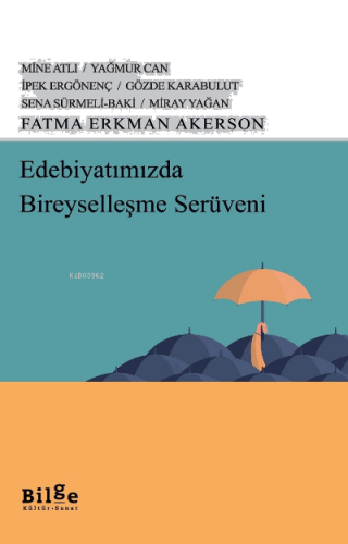 Edebiyatımızda Bireyselleşme Serüveni | benlikitap.com