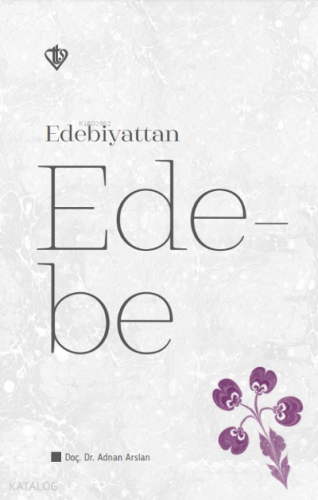 Edebiyattan Ede-be | benlikitap.com