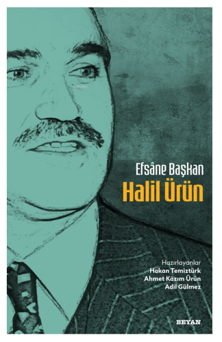 Efsane Başkan Halil Ürün | benlikitap.com