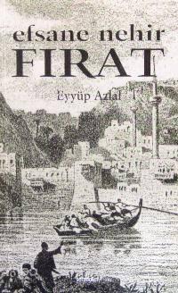 Efsane Nehir Fırat | benlikitap.com