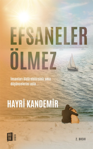 Efsaneler Ölmez ;İnsanları öldürebilirsiniz ama düşüncelerini asla… | 