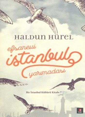 Efsanevi İstanbul Yarımadası | benlikitap.com