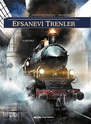 Efsanevi Trenler | benlikitap.com