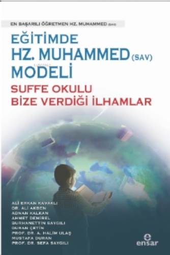 Eğitimde Hz.Muhammed (Sav) Modeli Sufa Okulu Bize Verdiği İlhamlar | b