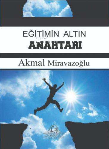 Eğitimin altın anahtarı ve yoldaki işaretler | benlikitap.com