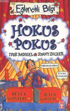 Eğlenceli Bilgi (Hobi) - Hokus Pokus; 11 - 14 Yaş Grubu İçin | benliki