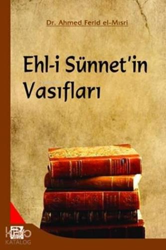 Ehl-i Sünnet'in Vasıfları | benlikitap.com