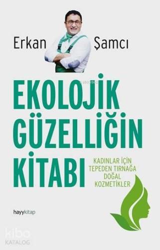 Ekolojik Güzelliğin Kitabı | benlikitap.com