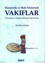 Ekonomik ve Mali Yönleriyle Vakıflar | benlikitap.com