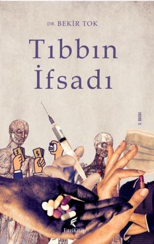 Tıbbın İfsadı | benlikitap.com