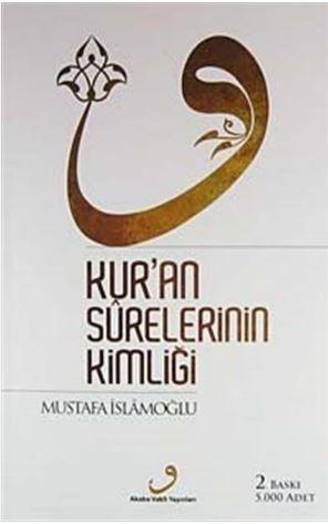 Kur´an Surelerinin Kimliği (Ciltsiz) | benlikitap.com