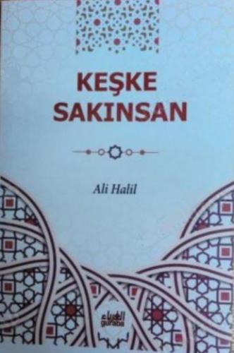 Keşke Sakınsan | benlikitap.com