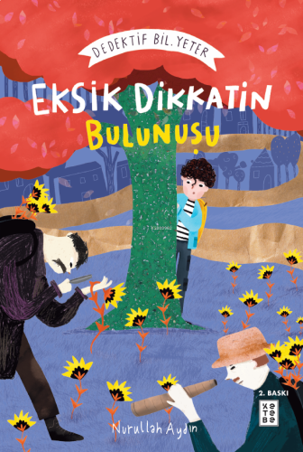 Eksik Dikkatin Bulunuşu: Dedektif Bil. Yeter | benlikitap.com