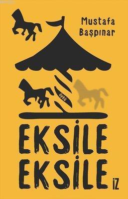 Eksile Eksile | benlikitap.com