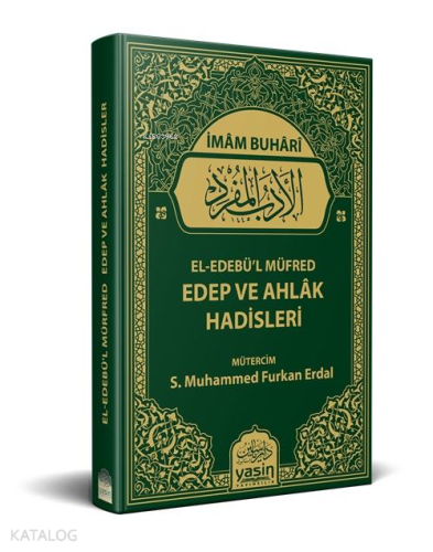 El-Edebü'l Müfred Edep ve Ahlâk Hadisleri | benlikitap.com