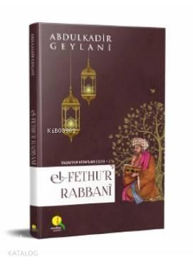 El-Fethu'r Rabbani | benlikitap.com