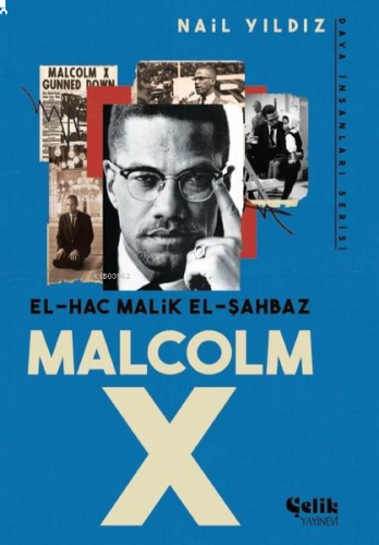 El-Hac Malik El-Şahbaz Malcolm X - Dava Yayınları Serisi | benlikitap.